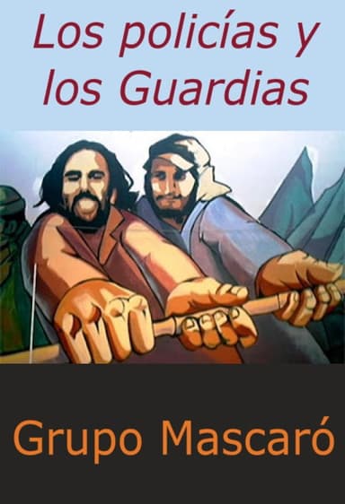 Los policías y los Guardias poster