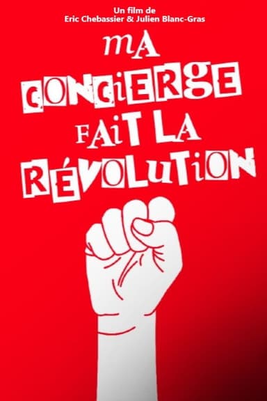 Ma concierge fait la révolution poster