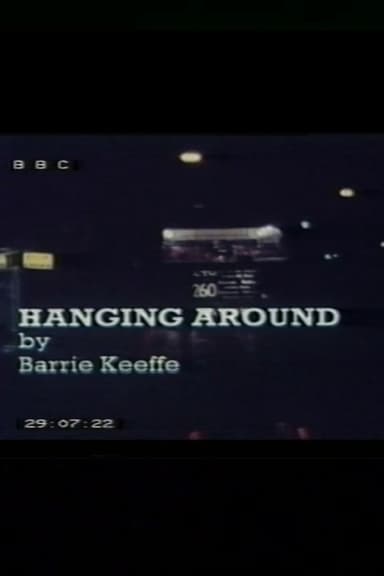 Hanging Around poster