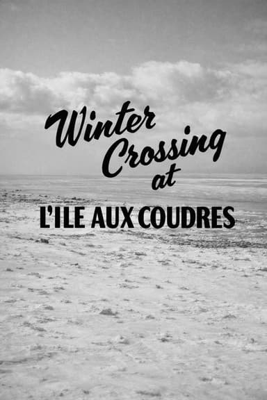 Winter Crossing at L'Isle-Aux-Coudres poster