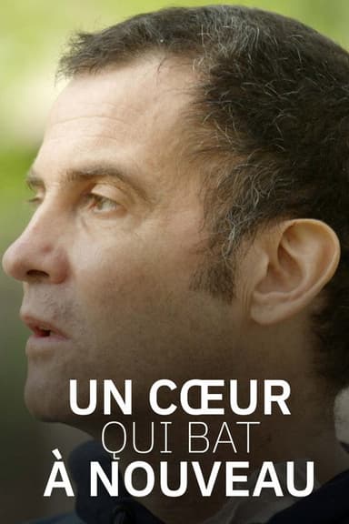 Un cœur qui bat à nouveau poster