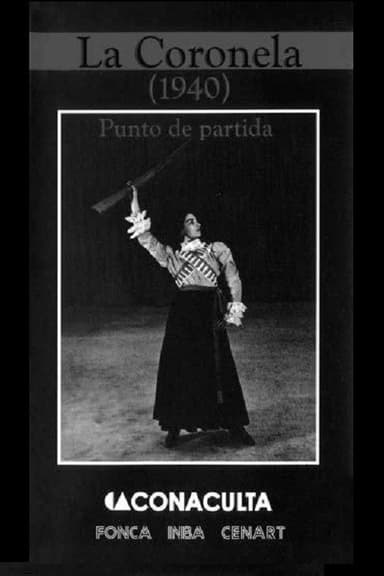 La Coronela (1940). Punto de partida poster