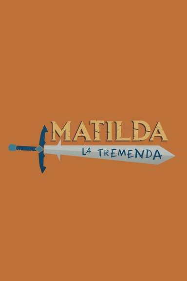 Matilda, la Tremenda poster