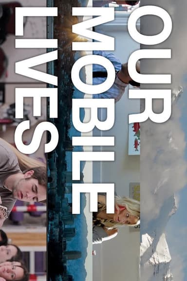 Our Mobile Lives poster
