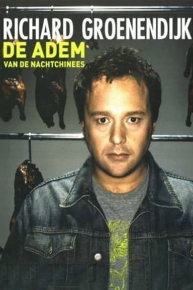 Richard Groenendijk: De Adem van de Nachtchinees poster
