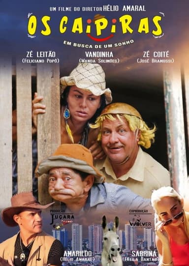 Os Caipiras Em Busca de um Sonho poster
