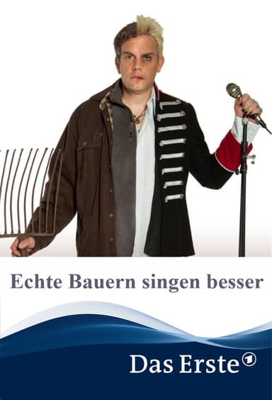 Echte Bauern singen besser poster