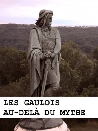 Les Gaulois au-delà du mythe poster