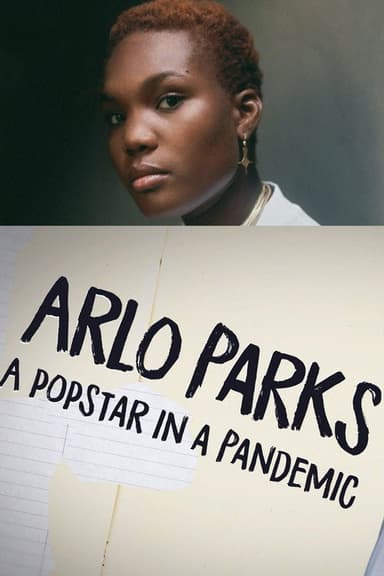 Arlo Parks: A Popstar in a Pandemic poster