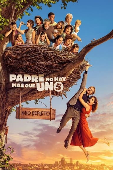 Padre no hay más que uno 5: Nido repleto poster
