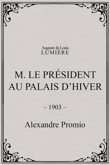 M. le président au palais d’hiver poster