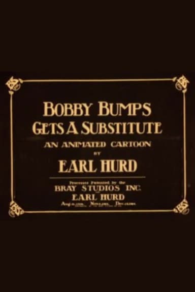 Bobby Bumps Gets a Substitute poster