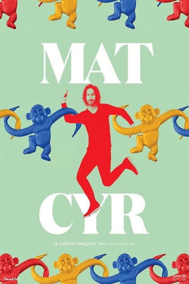 Mathieu Cyr - Le Chainon Manquant poster