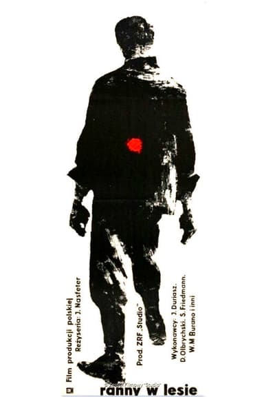 Wounded in the Forest poster