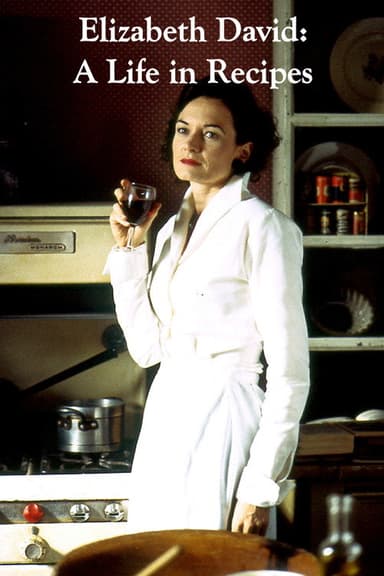 Elizabeth David: A Life in Recipes poster