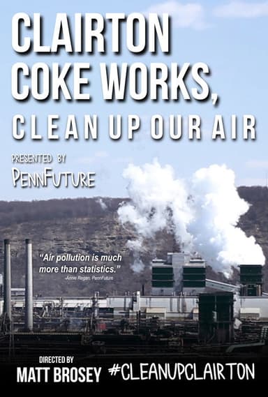 Clairton Coke Works, Clean Up Our Air poster