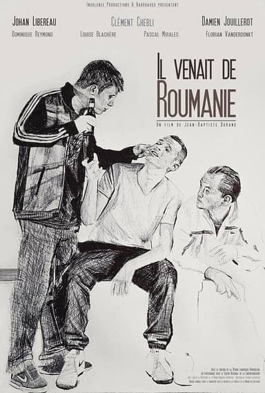 Il venait de Roumanie poster
