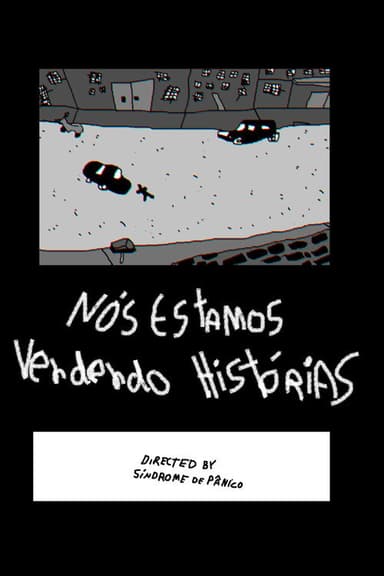 Nós Estamos Vendendo Histórias poster