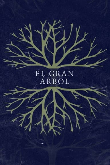 El Gran Árbol poster