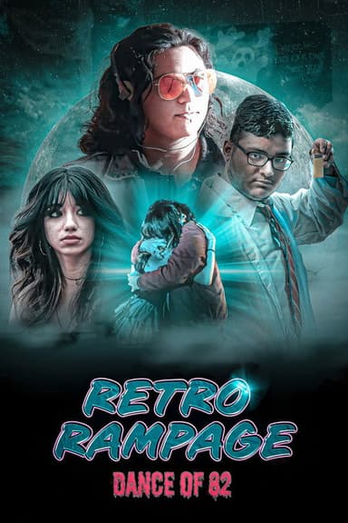 Retro Rampage: Dance Of '82 poster