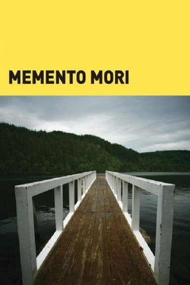 Memento Mori – Remember You Shall Die poster