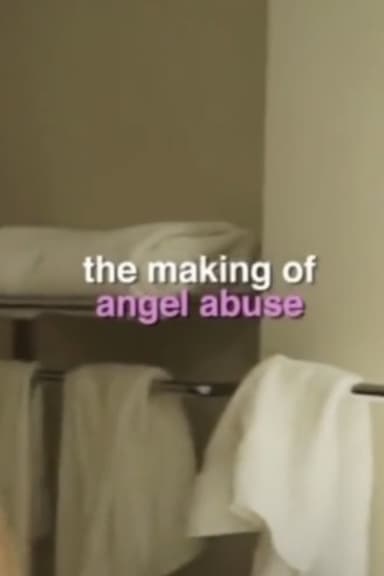 Making of Angel Abuse poster