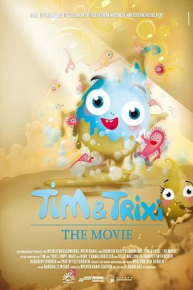 Tim & Trixi Tropf - The Movie poster