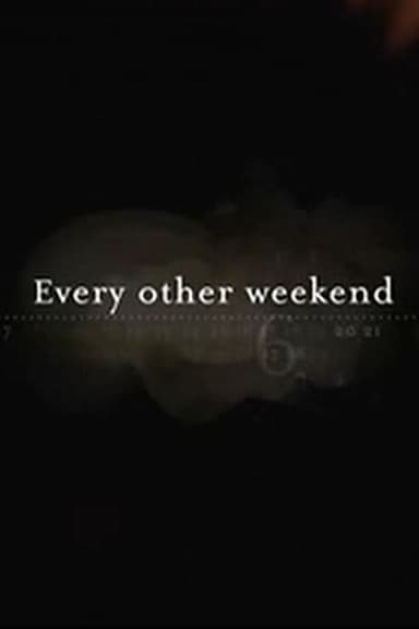 Every Other Weekend poster
