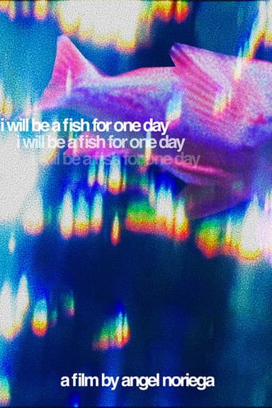 I Will Be A Fish For One Day poster