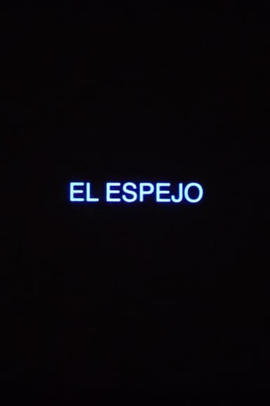 El Espejo poster