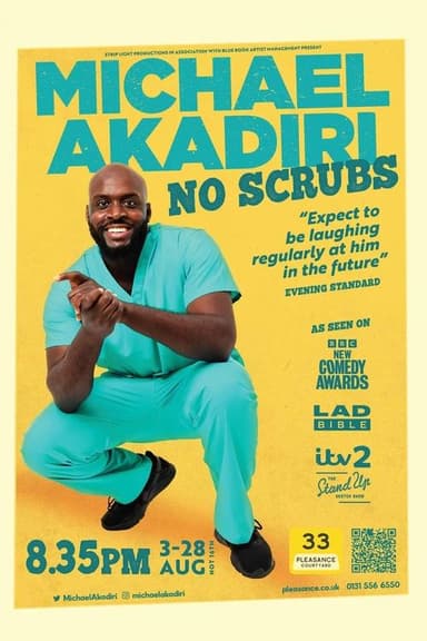 Michael Akadiri: No Scrubs poster