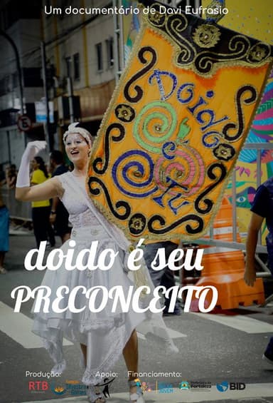 Doido é seu preconceito poster