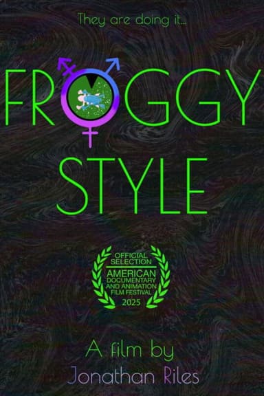 Froggy Style poster
