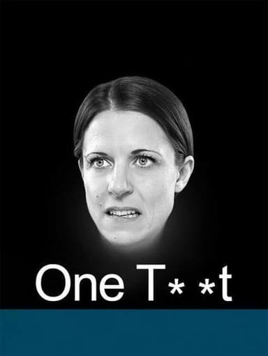 One Tw*t poster