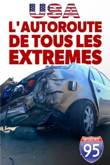 L'autoroute de tous les extrêmes poster