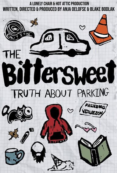 The Bittersweet Truth About Parking poster