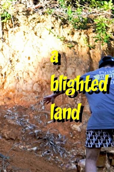 A Blighted Land poster