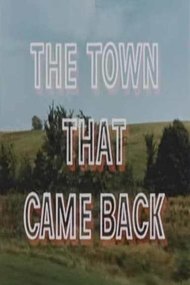 The Town That Came Back poster