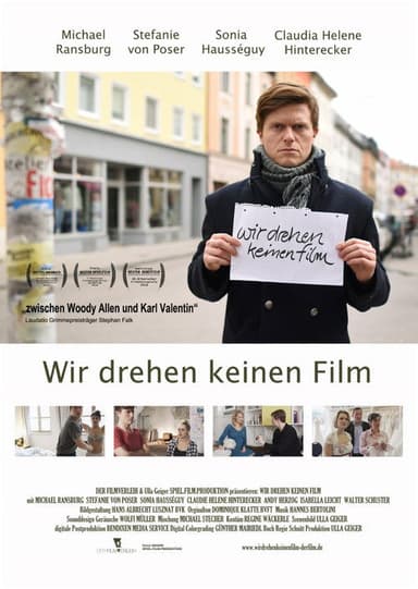 We're Not Shooting a Film poster