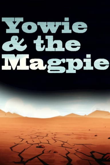 Yowie and the Magpie poster