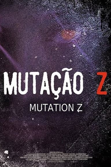 Mutação Z poster
