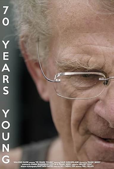 70 Years Young poster