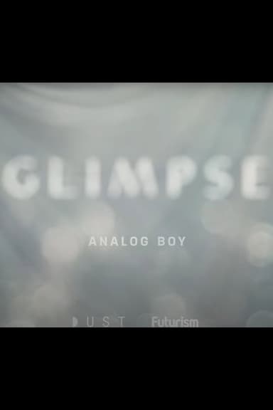 Glimpse Ep 7: Analog Boy poster