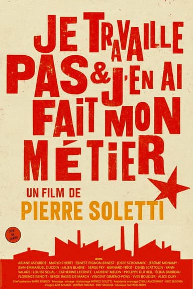 Je travaille pas et j'en ai fait mon métier poster