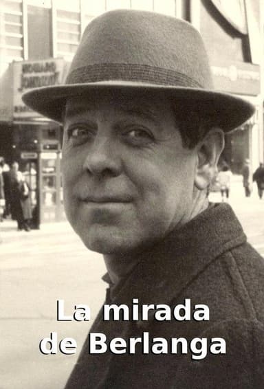 La mirada de Berlanga poster