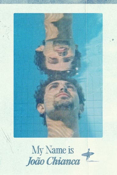 My Name is João Chianca poster