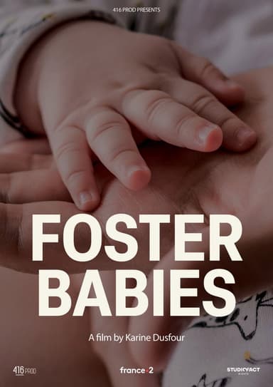Bébés placés, la vie devant eux poster