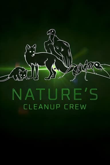 Nature's Cleanup Crew poster