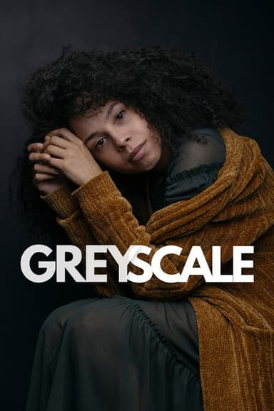 Greyscale poster