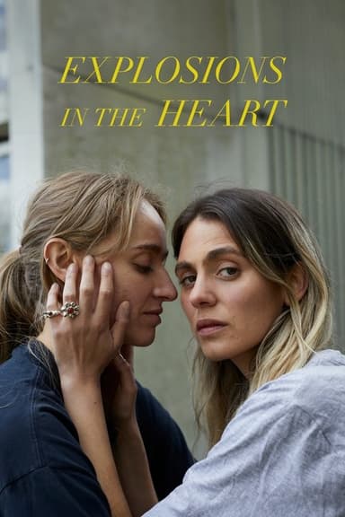 Explosions in the Heart poster